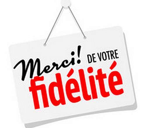 Merci de votre fidélité